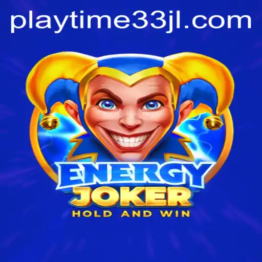 Unleashing Adventure with EnergyJoker: A Deep Dive into Playtime33