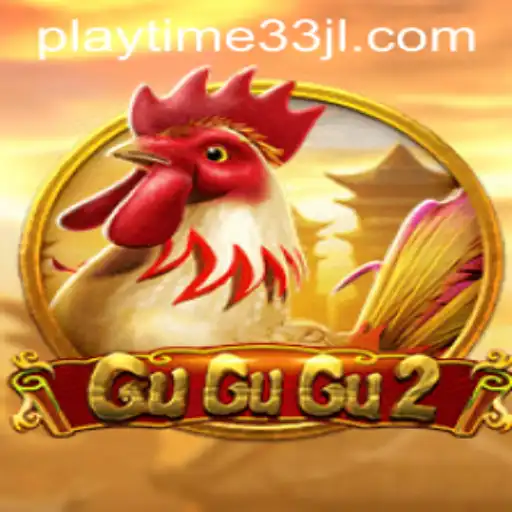 An In-Depth Guide to GuGuGu2: Playtime33