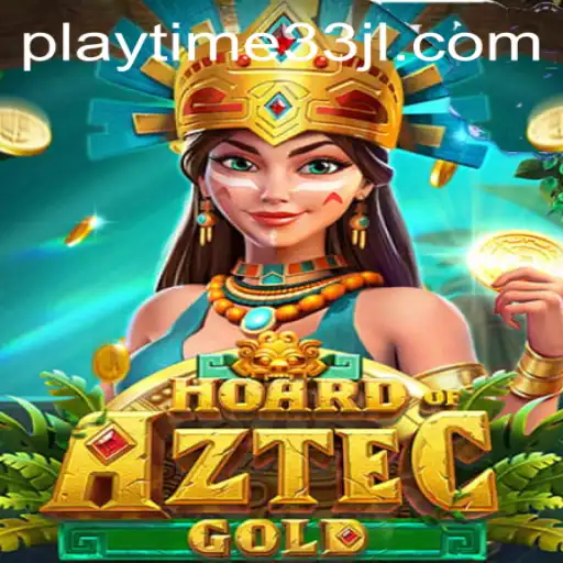 Unveiling HoardofAztecgold: The Game Adventure That Captures the Lost World of the Aztecs
