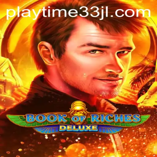 Discovering the Thrills of Book of Riches Deluxe: A Modern Gaming Adventure