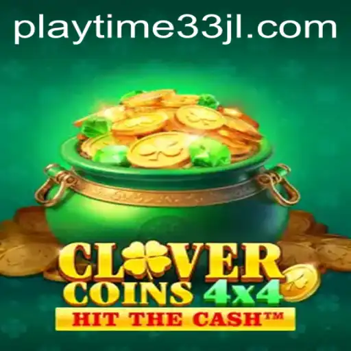 Explore the Innovative Features of CloverCoins4x4 with Playtime33