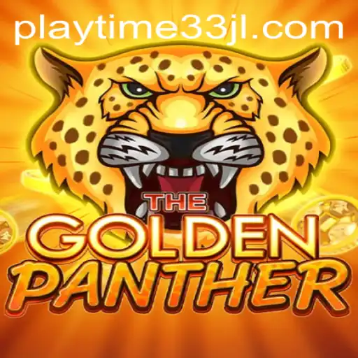 GOLDENPANTHER: Unleashing the Wild Adventure with playtime33