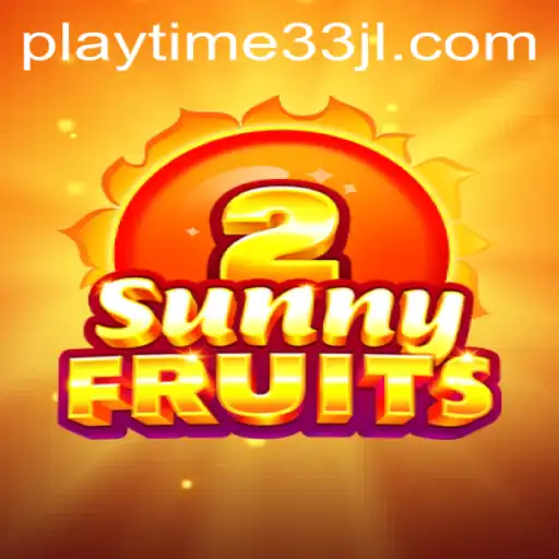 SunnyFruits2: The Ultimate Guide to Playing and Winning