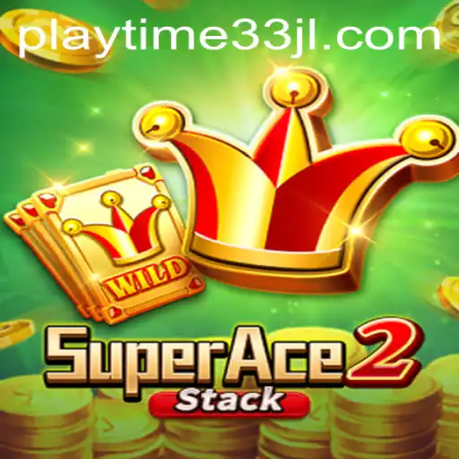 Discover the Thrilling World of SuperAce2 and Elevate Your Gaming Experience with Playtime33